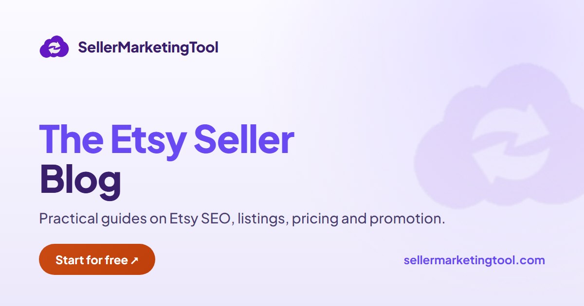 Why SellerMarketingTool is the Smarter Choice for Etsy Sellers Over EtsyHunt